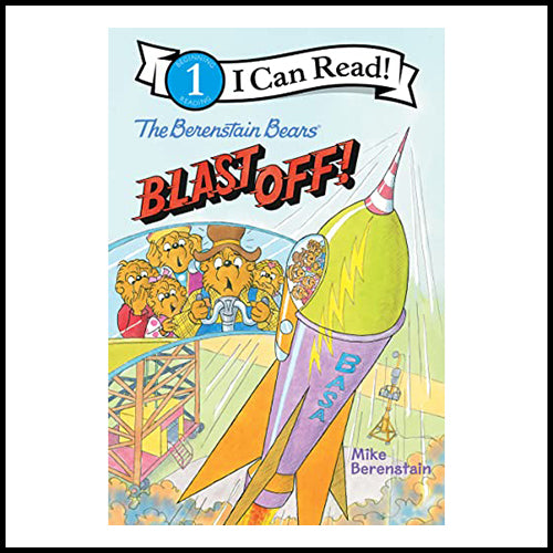 The Berenstain Bears' Blast Off! (I Can Read - Hardcover)