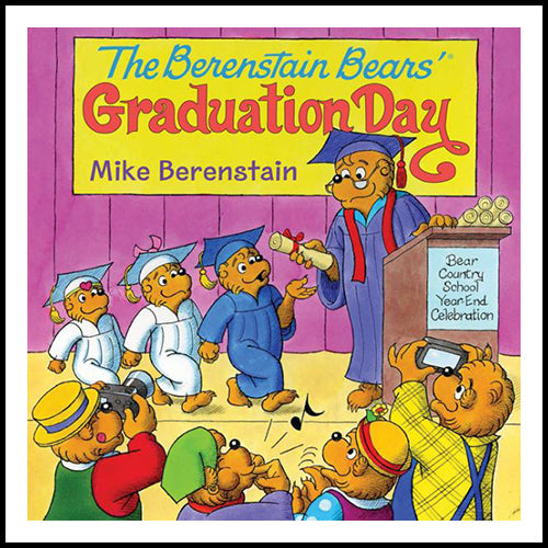 Berenstain Bears Graduation Day