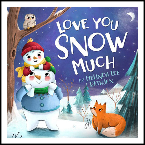 Love You Snow Much (Boardbook)