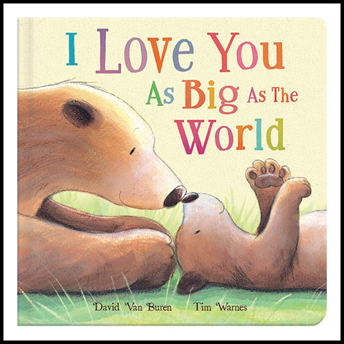 I Love You as Big as the World (Boardbook)